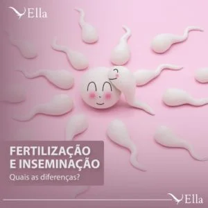 Leia mais sobre o artigo Fertilização X Inseminação