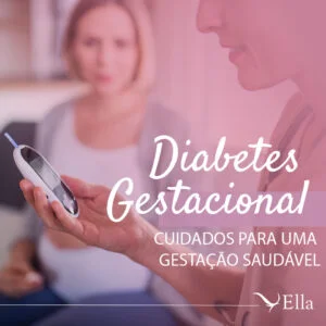 Leia mais sobre o artigo Diabetes gestacional