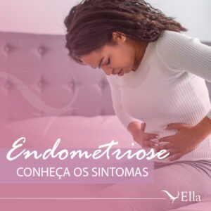 Leia mais sobre o artigo Endometriose: conheça os sintomas