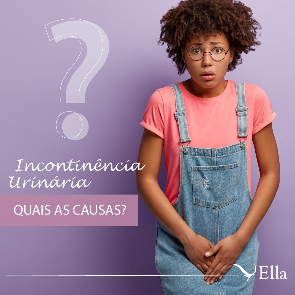 Você está visualizando atualmente Incontinência urinária: quais as causas?